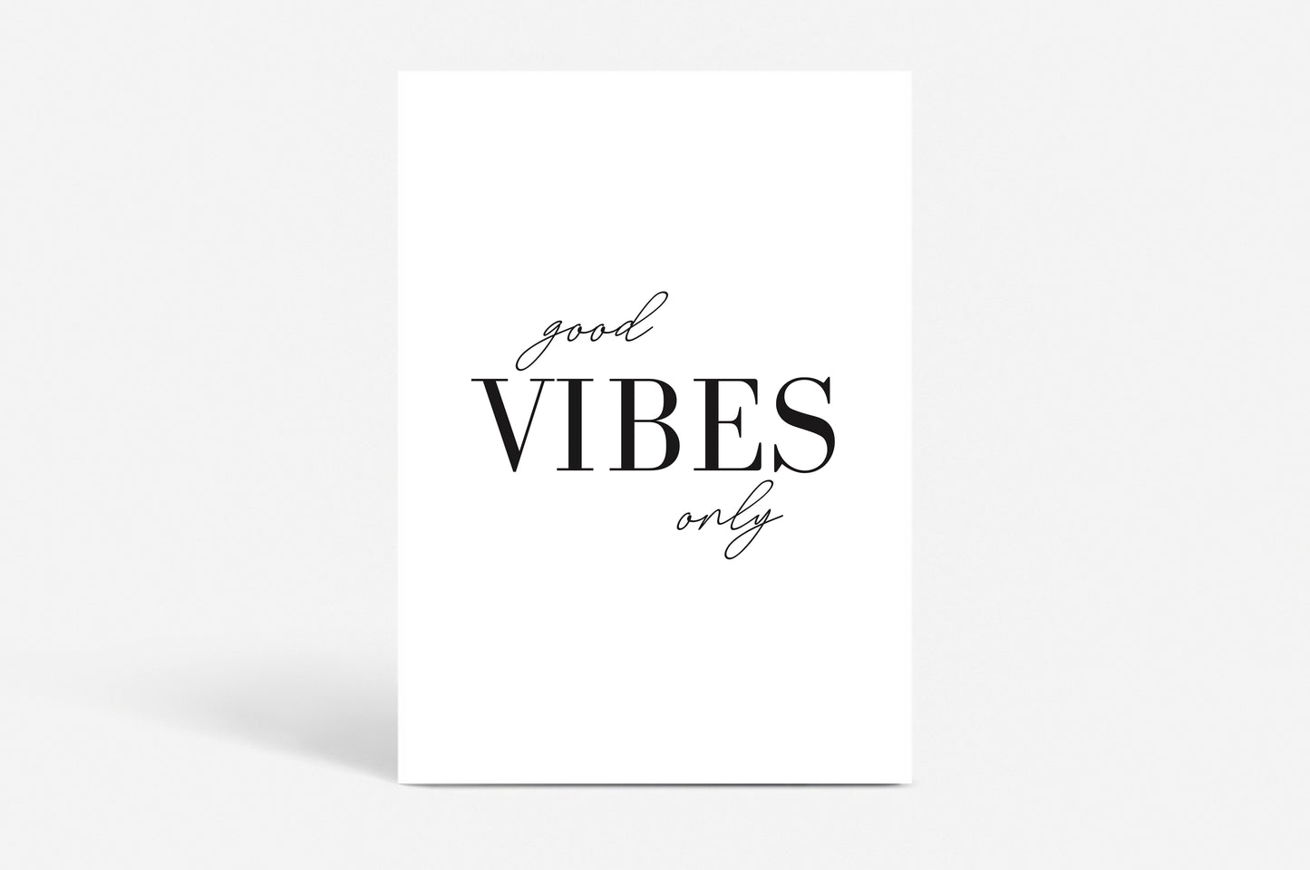 Poster "Good vibes only"