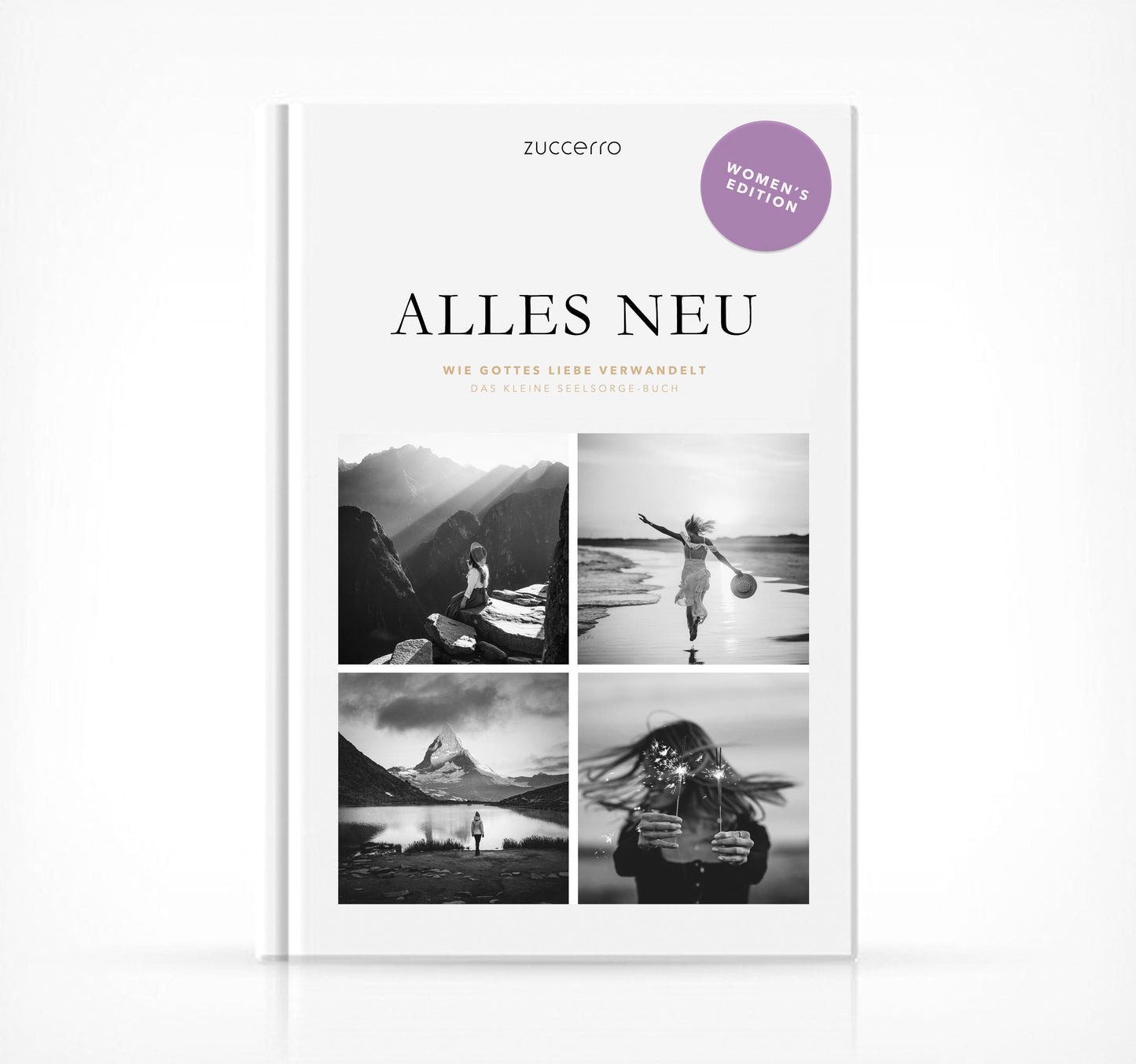 Alles neu - Wie Gottes Liebe verwandelt (Women's Edition E-Book)