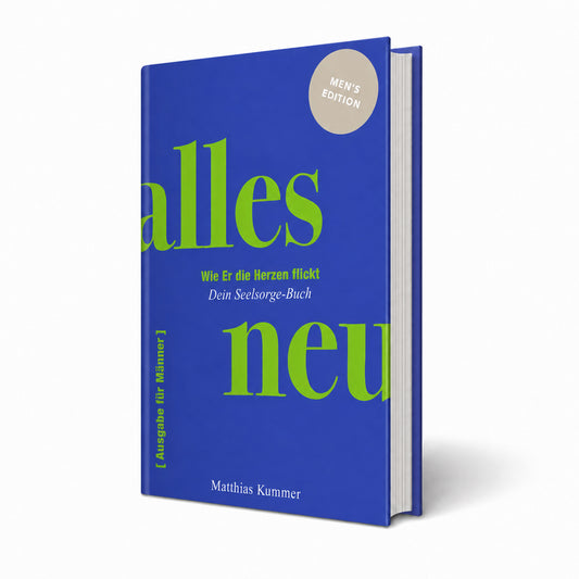 Alles neu - Wie Er die Herzen flickt (Men's Edition E-Book)