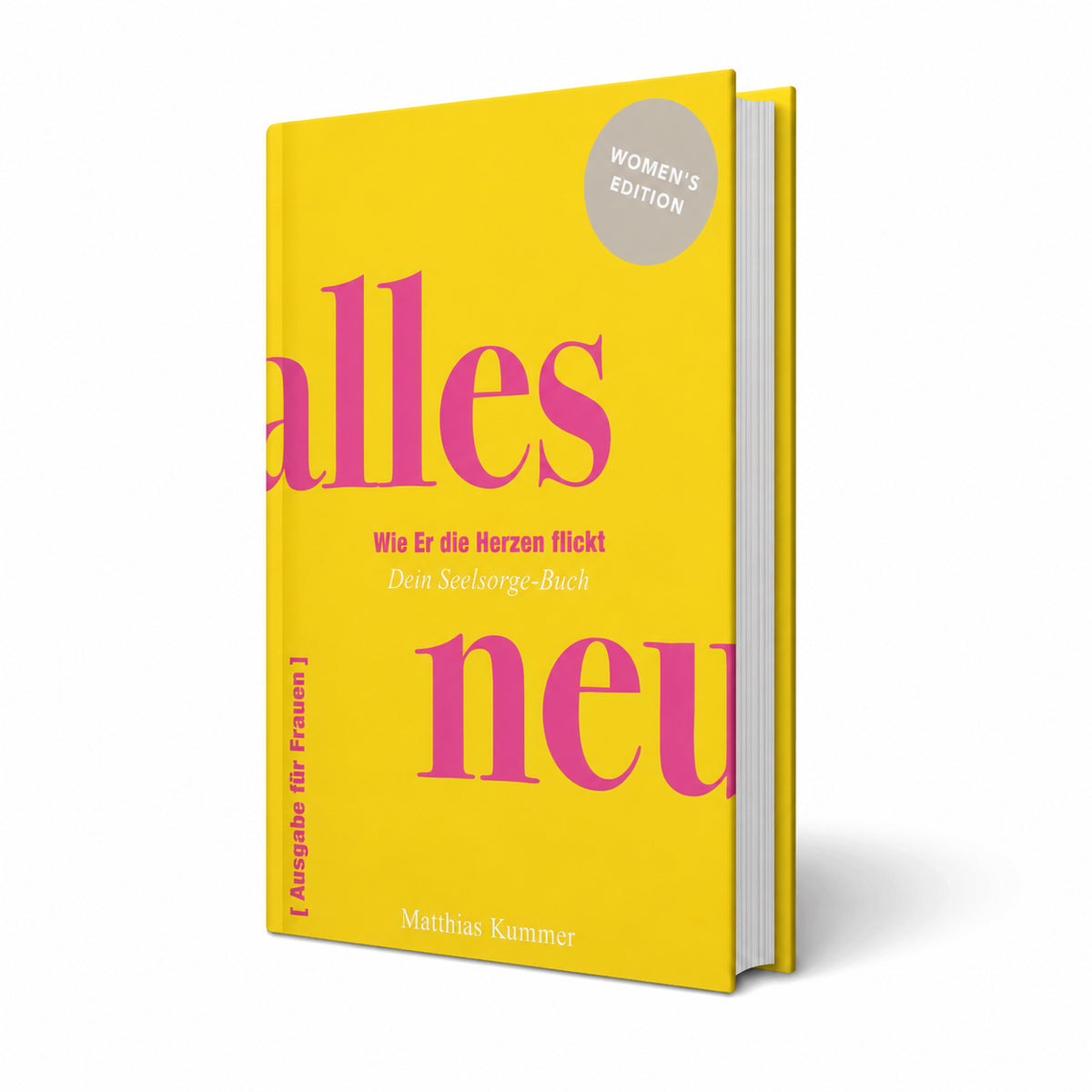 Alles neu - Wie Er die Herzen flickt (Women's Edition)