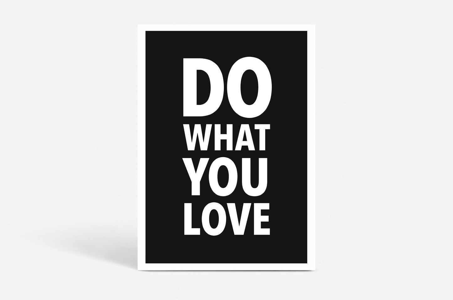 Poster "Do what you love"